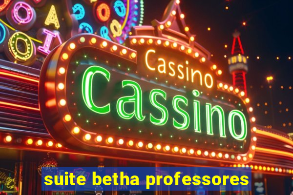 suite betha professores